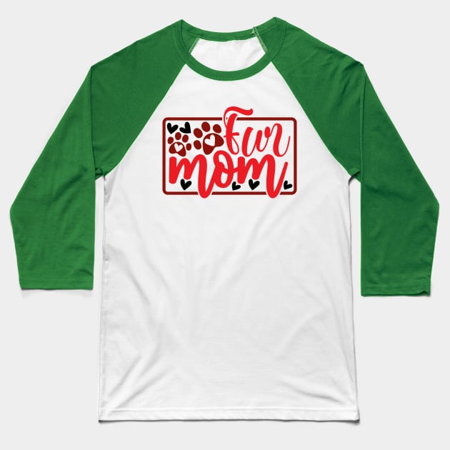 FUR MAMA Baseball T-Shirt by Misfit04